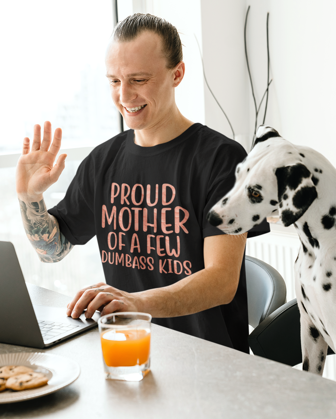 Proud Mother Of A Few Dumbass Kids - Unisex T-Shirt