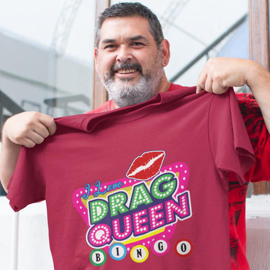 I Love Drag Queen Bingo - Unisex T-Shirt