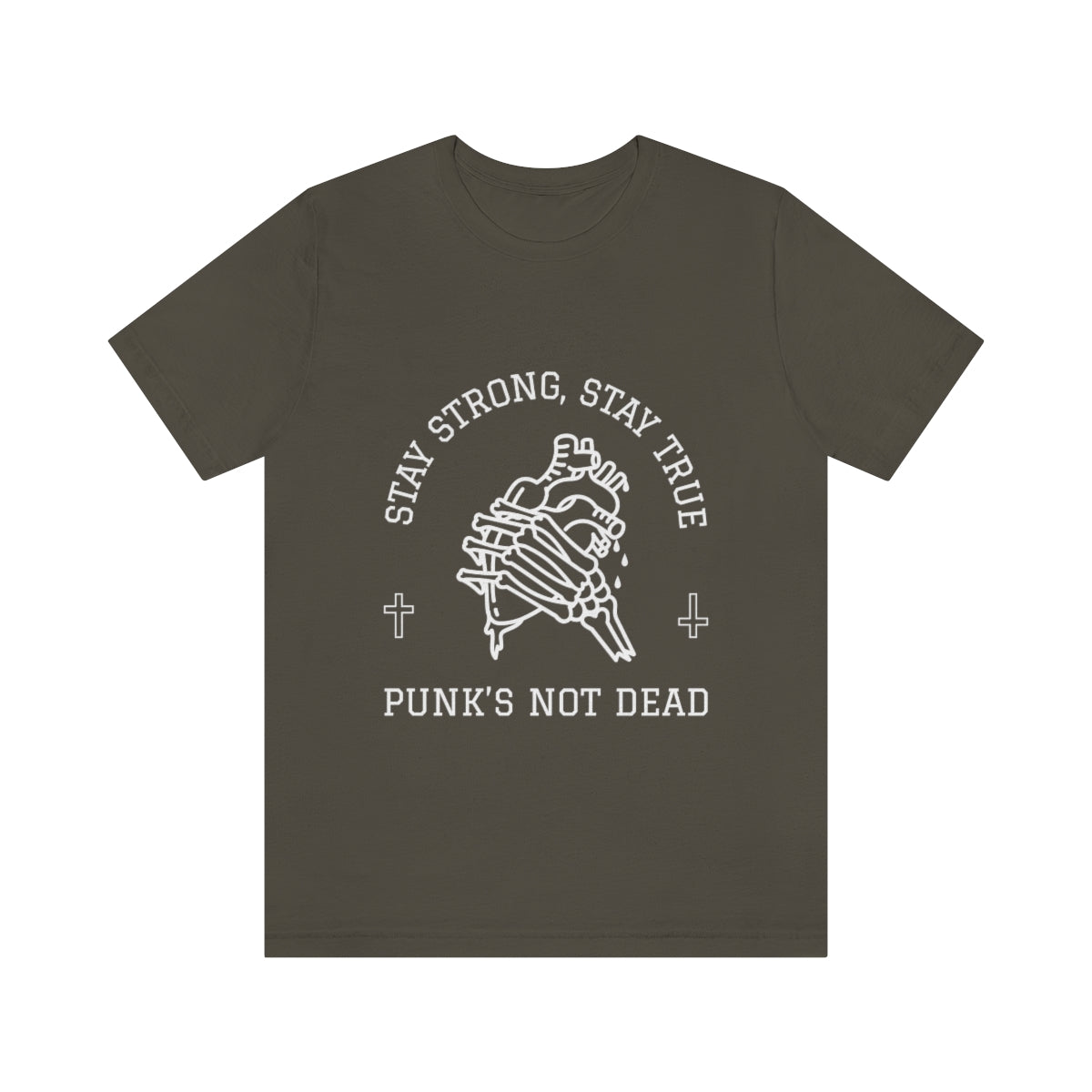 Stay Strong Stay True Punks Not Dead - Unisex T-Shirt