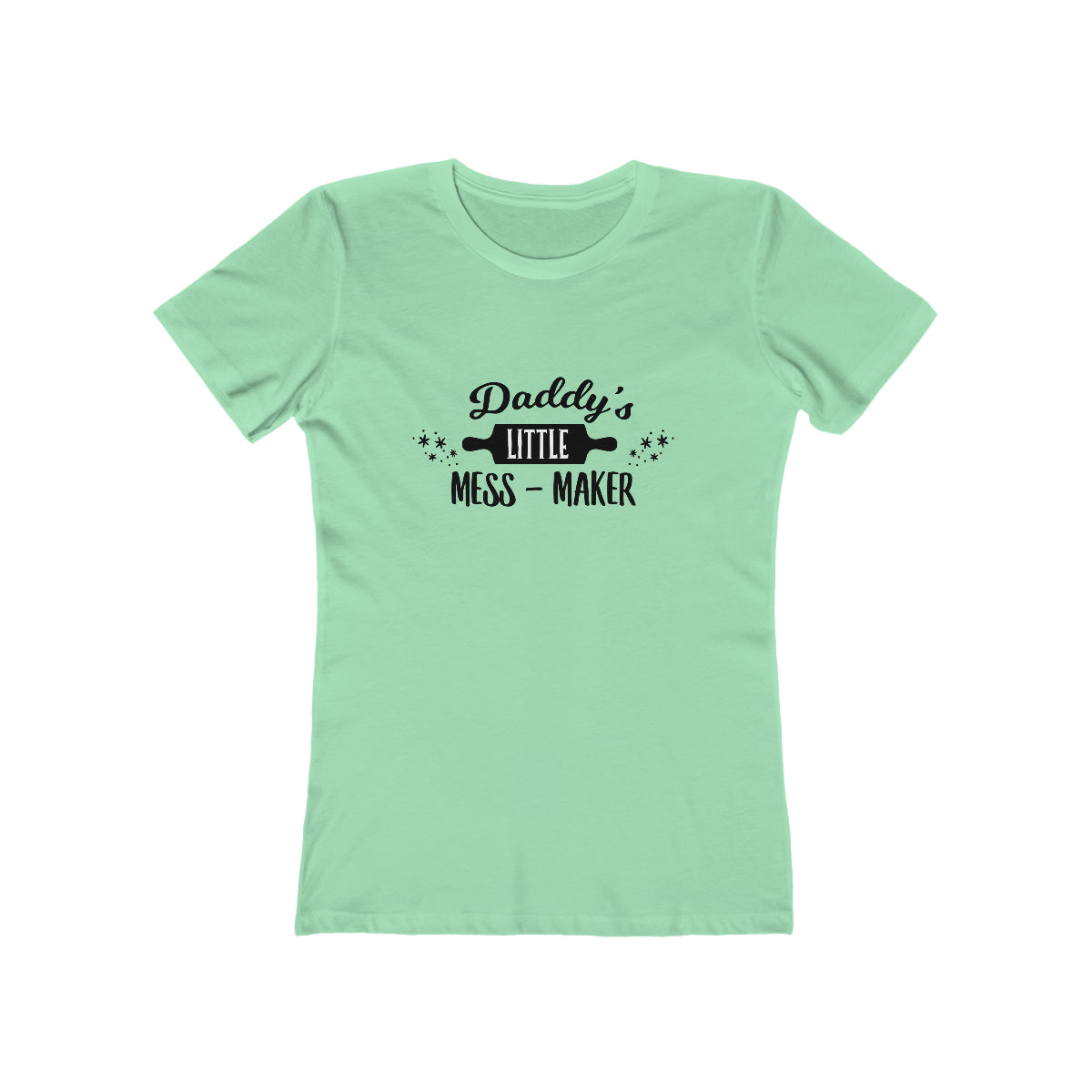 Daddy's Little Mess-Maker - Women's T-shirt