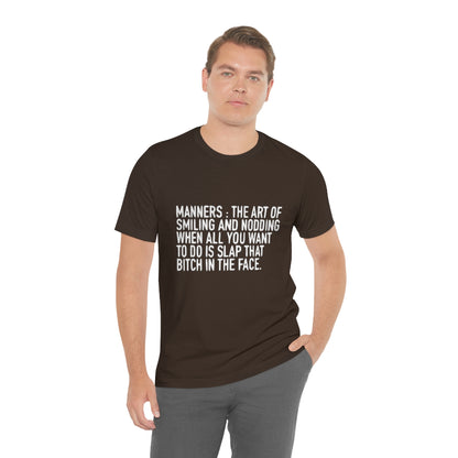 Manners Definition - Unisex T-Shirt