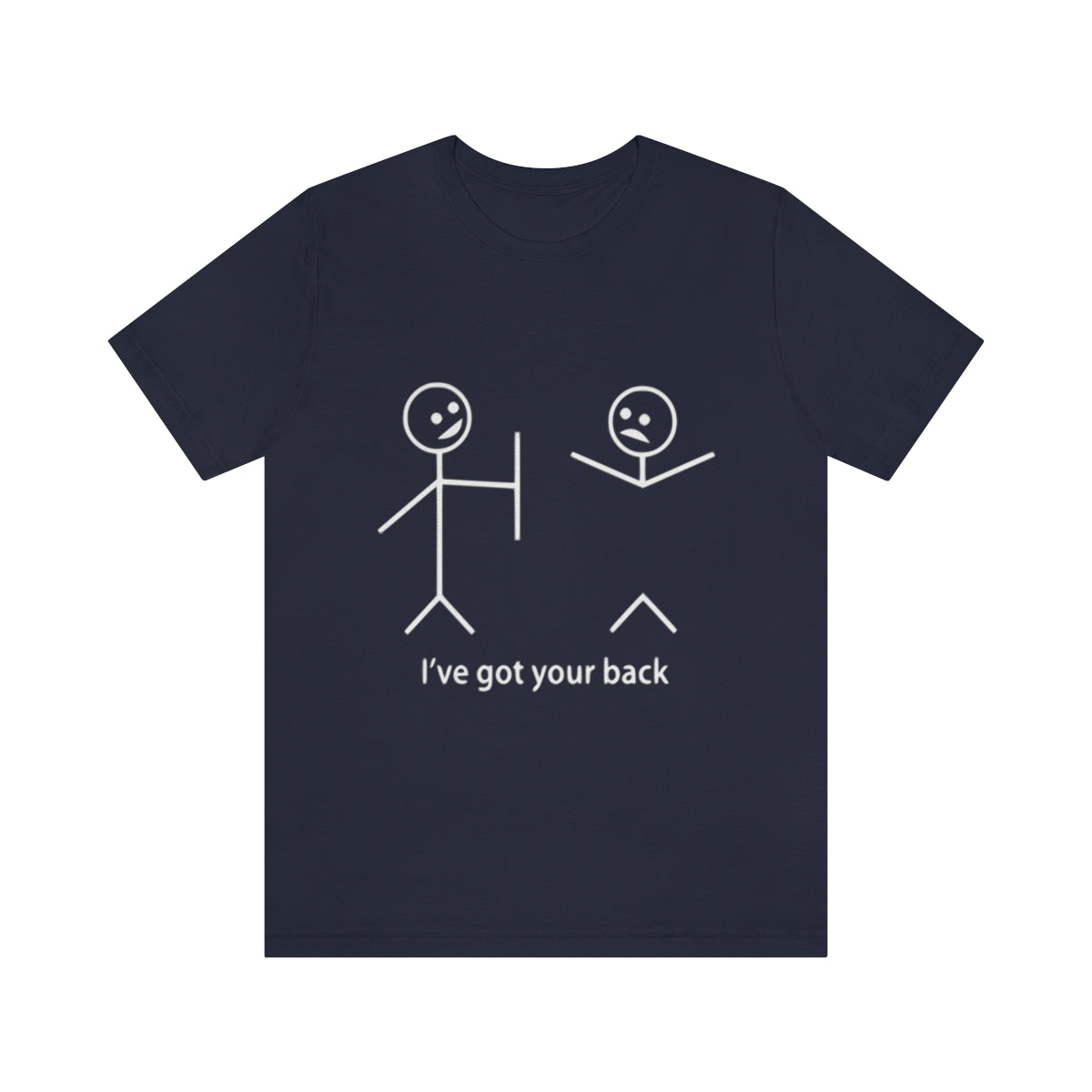 I've Got Your Back 2 - Unisex T-Shirt