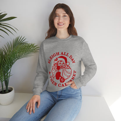 Sleigh All Day And Then Cabernet - Unisex Sweatshirt