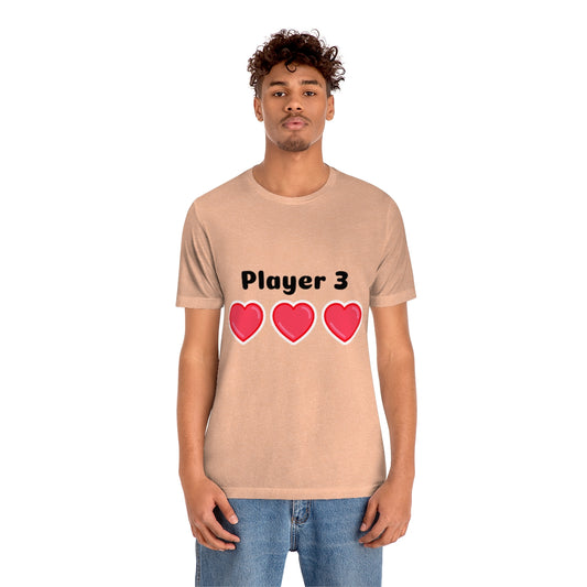 Player 3 - Unisex T-Shirt