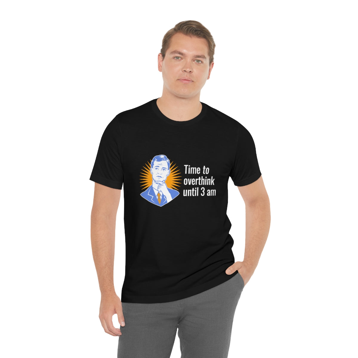 Time to Overthink Until 3 AM - Unisex T-Shirt