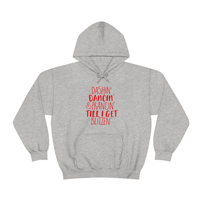 Dashin' Dancin' And Pracin' TIll I Get Blitzen - Unisex Hooded Sweatshirt