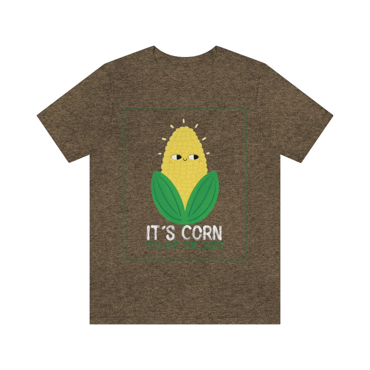 It's Corn.  It's Got The Juice 2 - Unisex T-Shirt