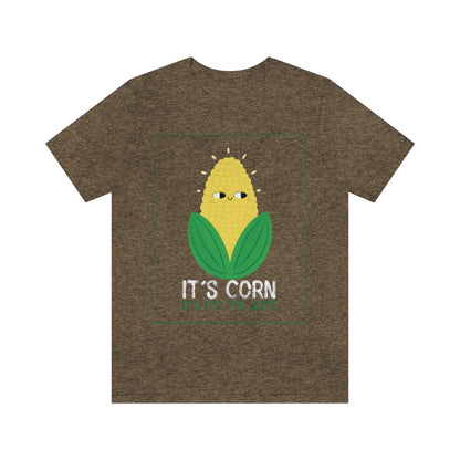 It's Corn.  It's Got The Juice 2 - Unisex T-Shirt