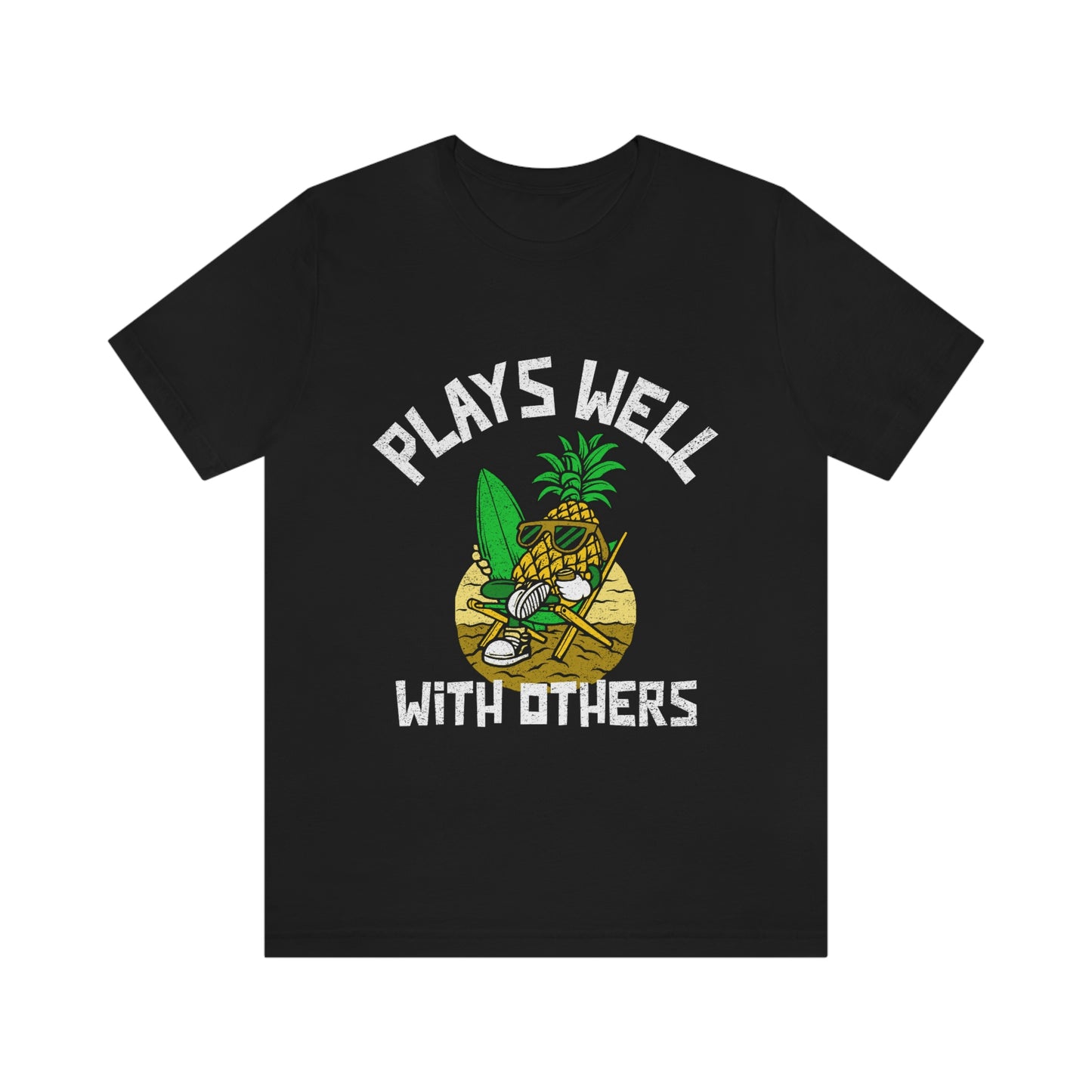 Plays Well With Others 2 - Unisex T-Shirt