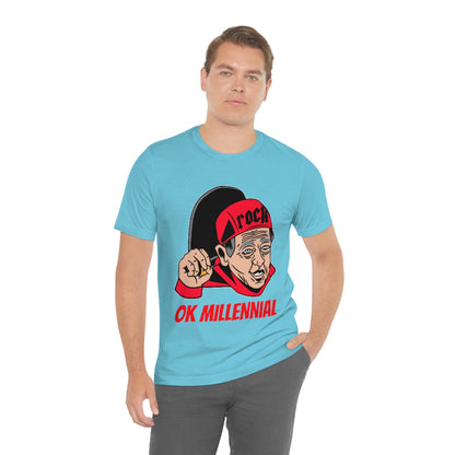 OK Millenial - Unisex T-Shirt