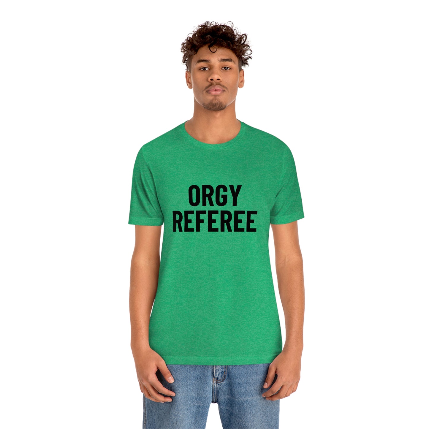 Orgy Referee - Unisex T-Shirt