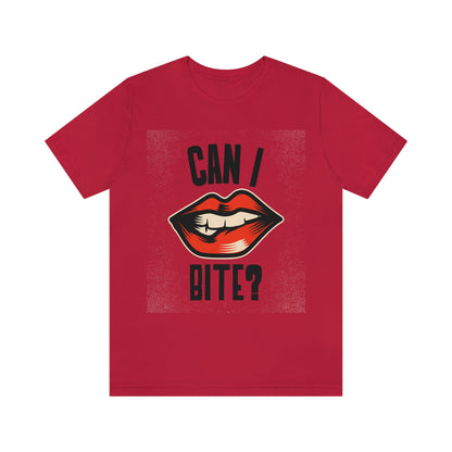Can I Bite? - Unisex T-Shirt