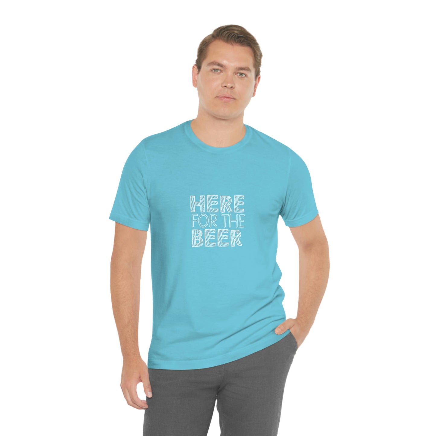 Here For The Beer - Unisex T-Shirt