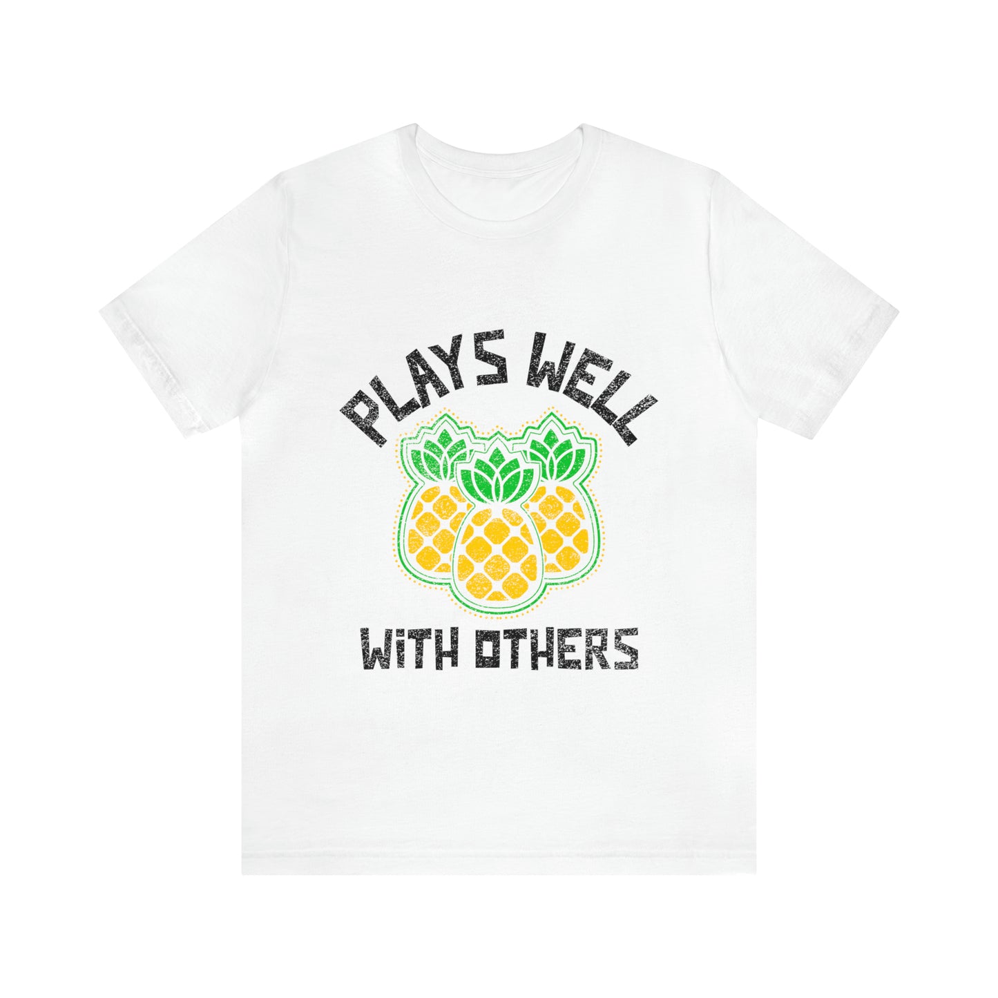 Plays Well With Others 10 - Unisex T-Shirt