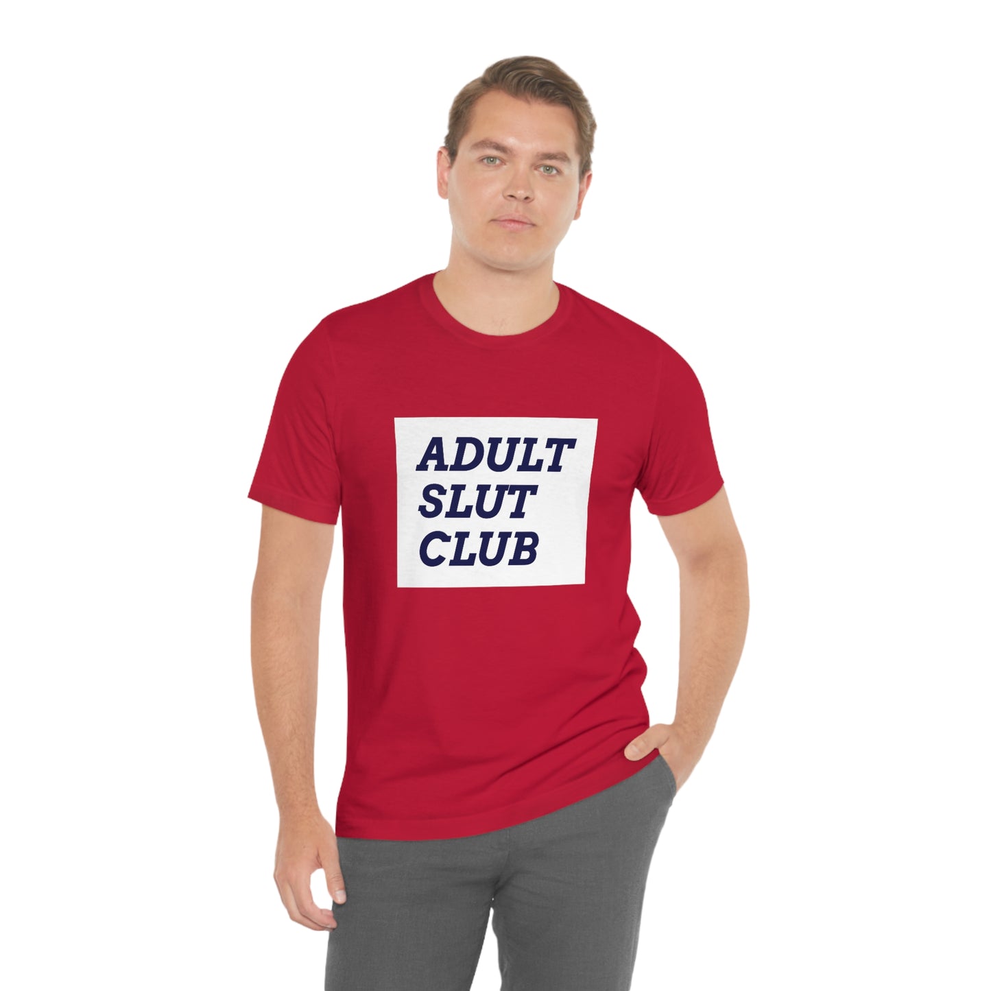 Adult Slut Club - Unisex T-Shirt