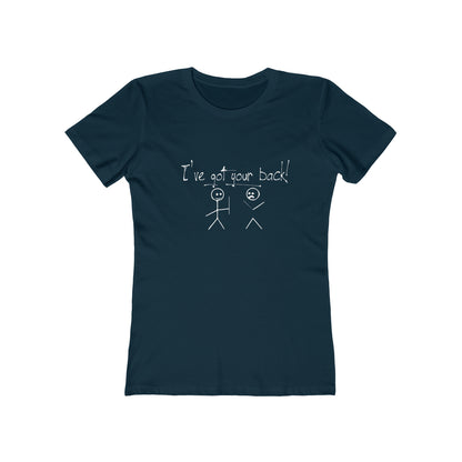 I've Got Your Back - Women's T-shirt