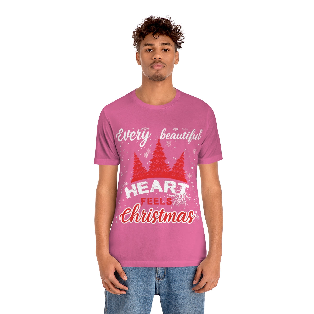 Every Beautiful Heart Feels Christmas - Unisex T-Shirt