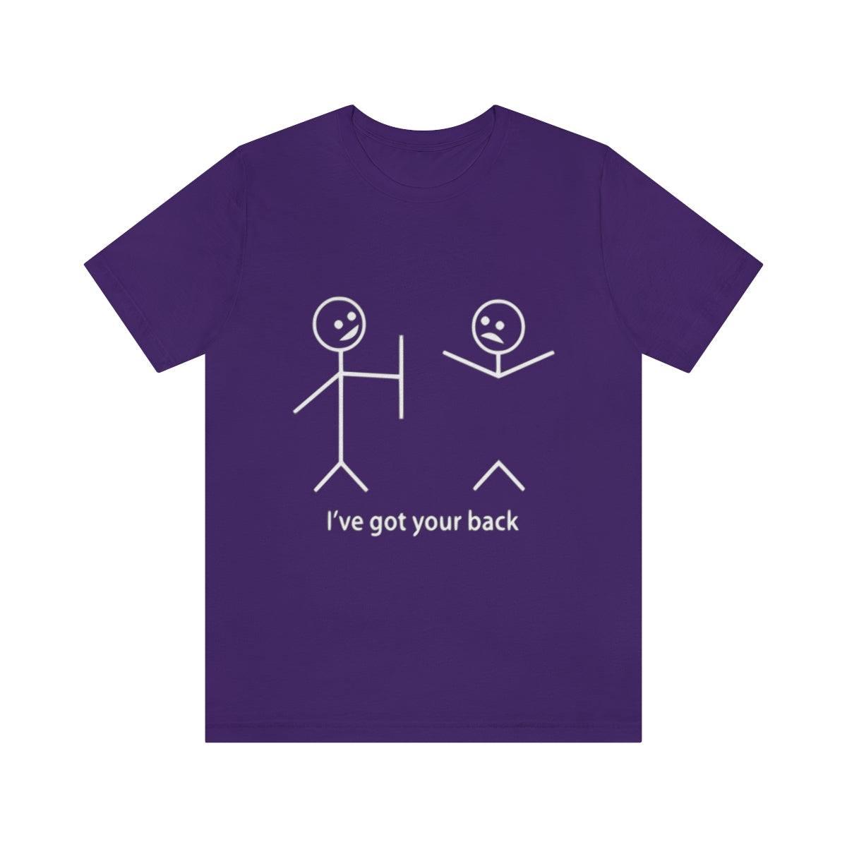 I've Got Your Back 2 - Unisex T-Shirt