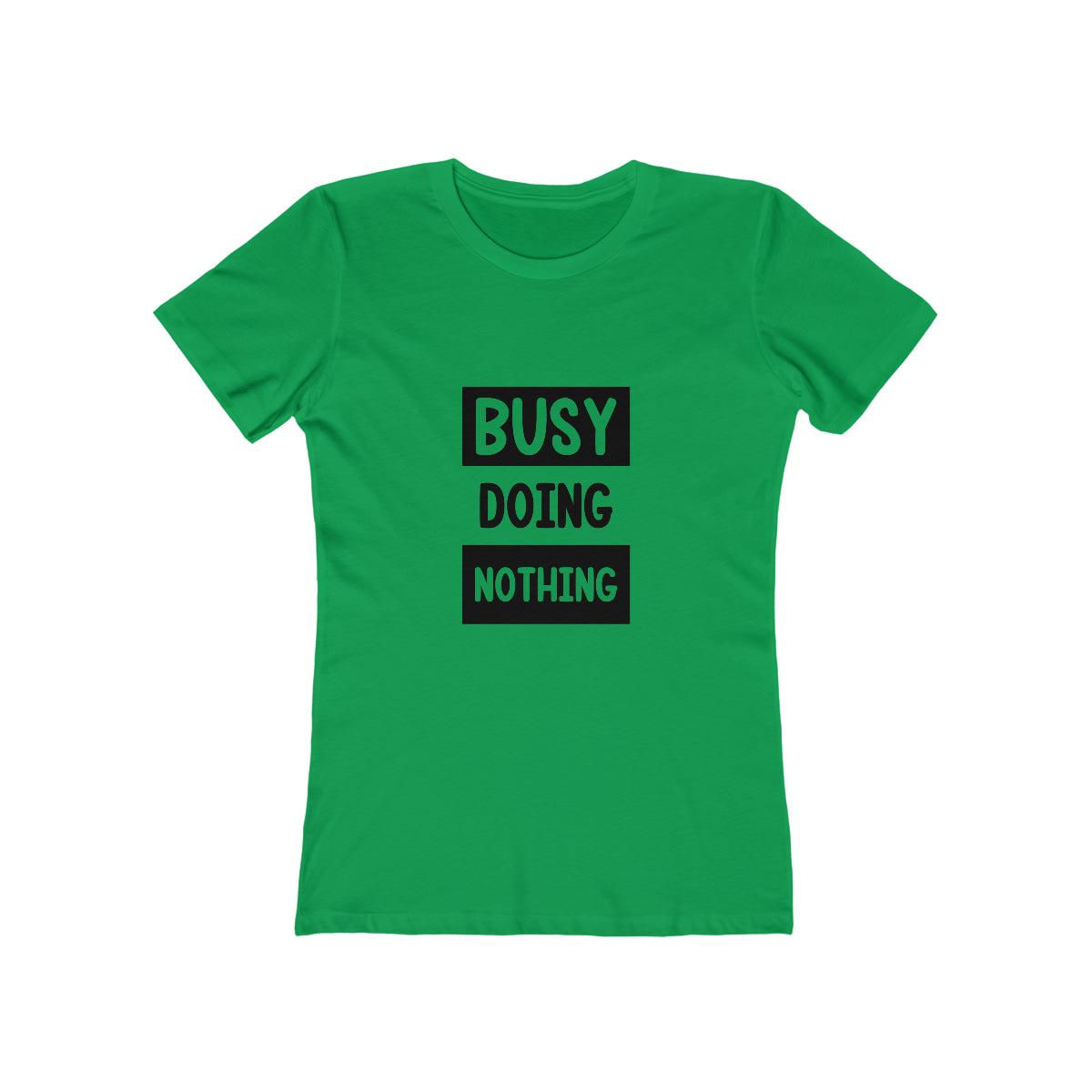 Busy Doing Nothing - Women's T-shirt