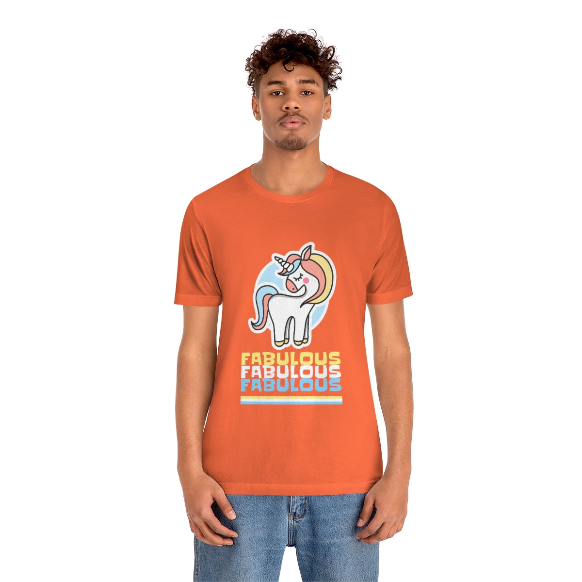 Fabulous Fabulous Fabulous - Unisex T-Shirt