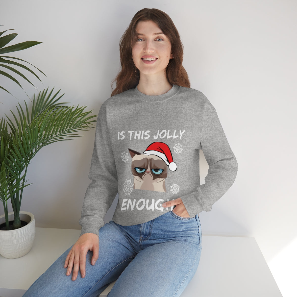 Is This Jolly Enough? - Unisex Sweatshirt