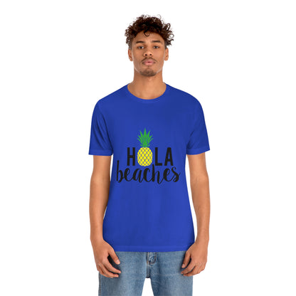 Hola Beaches - Unisex T-Shirt