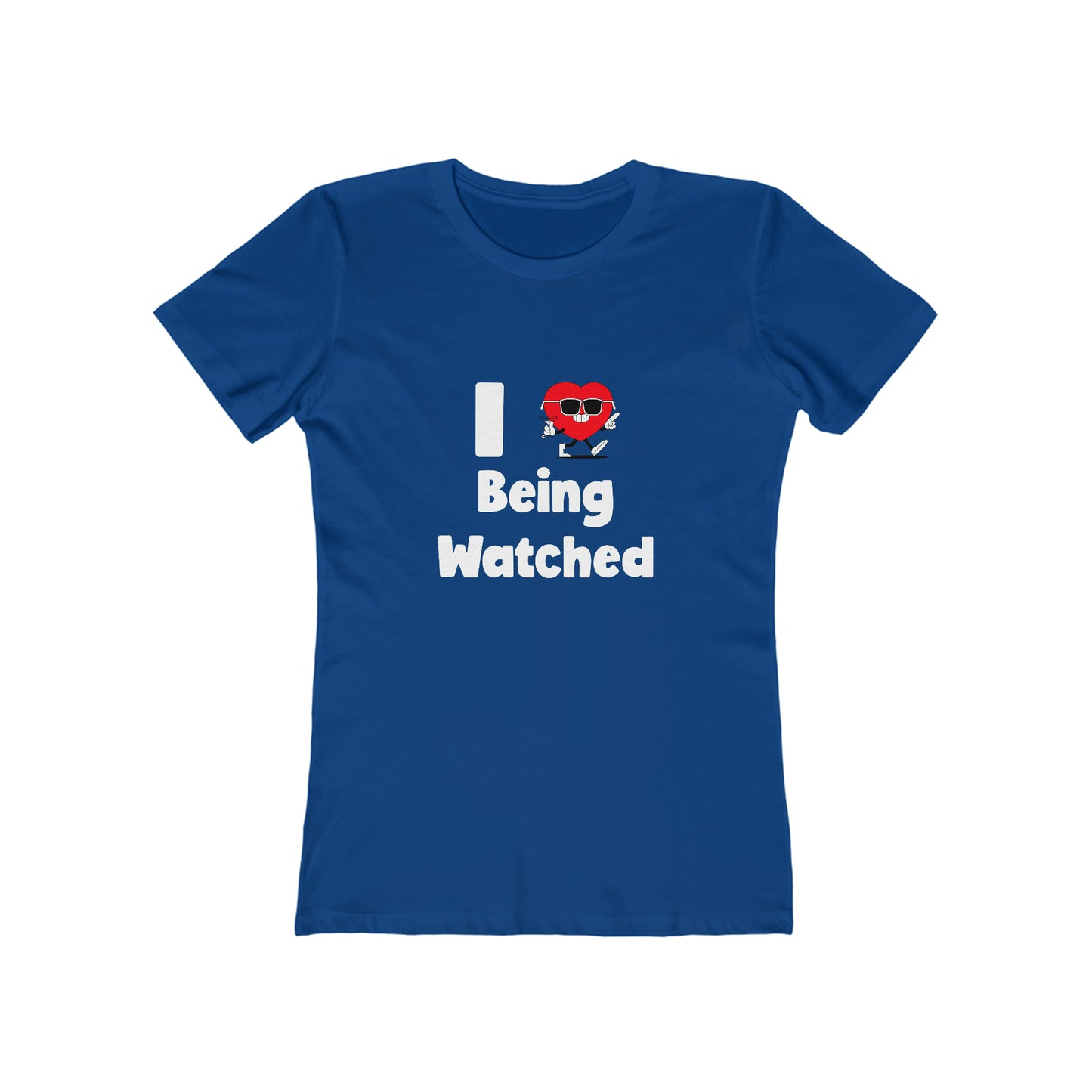 I Love Being Watched - Women's T-shirt