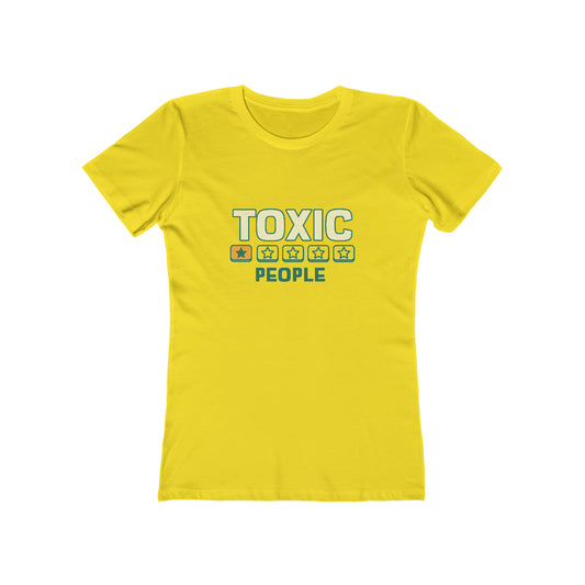 Toxic People - Women's T-shirt