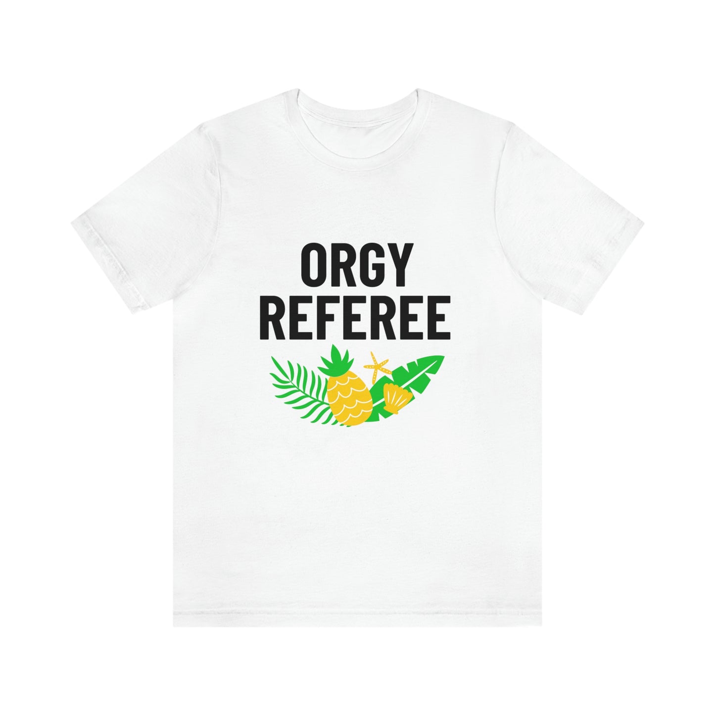 Orgy Referee 3 - Unisex T-Shirt