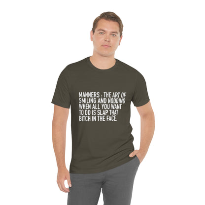 Manners Definition - Unisex T-Shirt