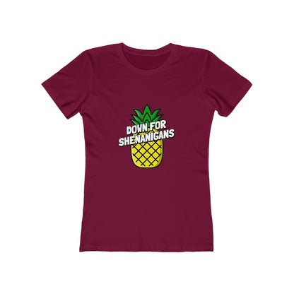 Down For Shenanigans - Women's T-shirt