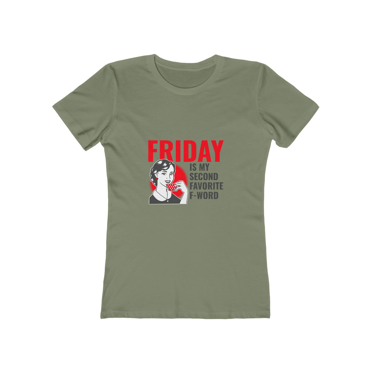 Friday Is My Second Favorite F Word - Women's T-shirt