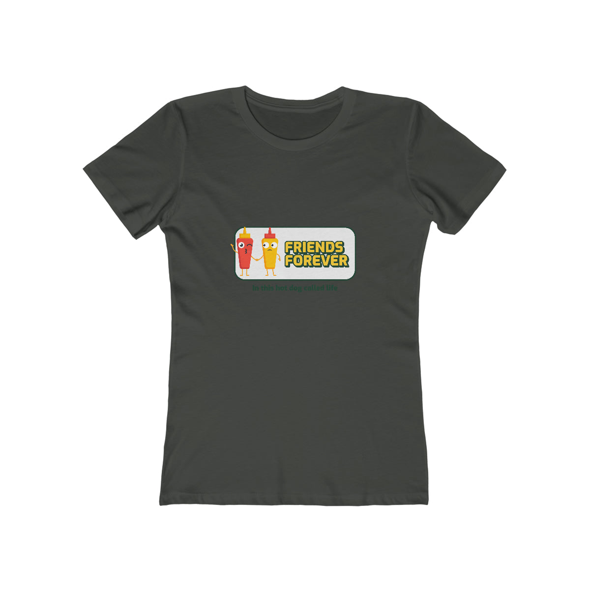 Friends Forever In This Hot Dog Called Life - Women's T-shirt