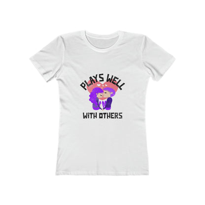 Plays Well With Others 8 - Women's T-shirt