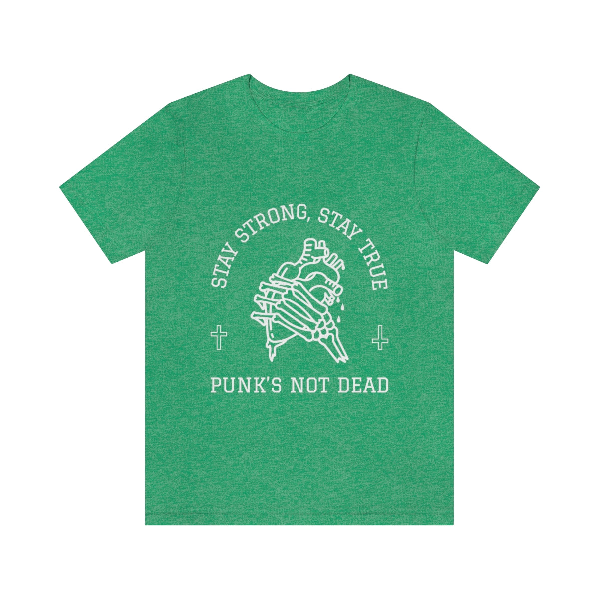 Stay Strong Stay True Punks Not Dead - Unisex T-Shirt