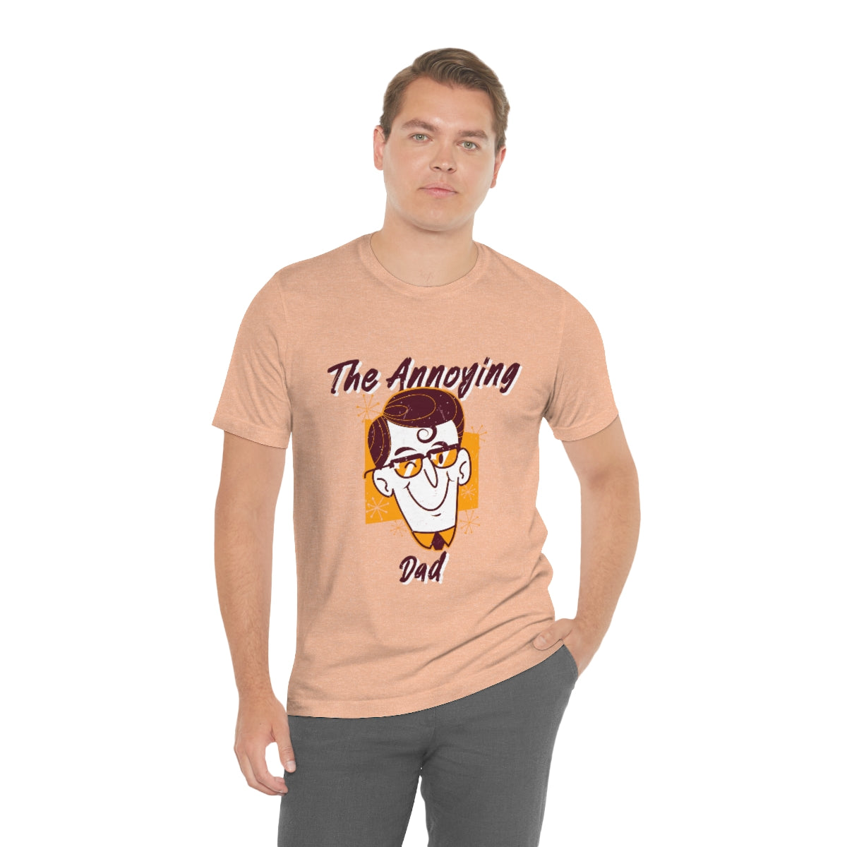 The Annoying Dad - Unisex T-Shirt