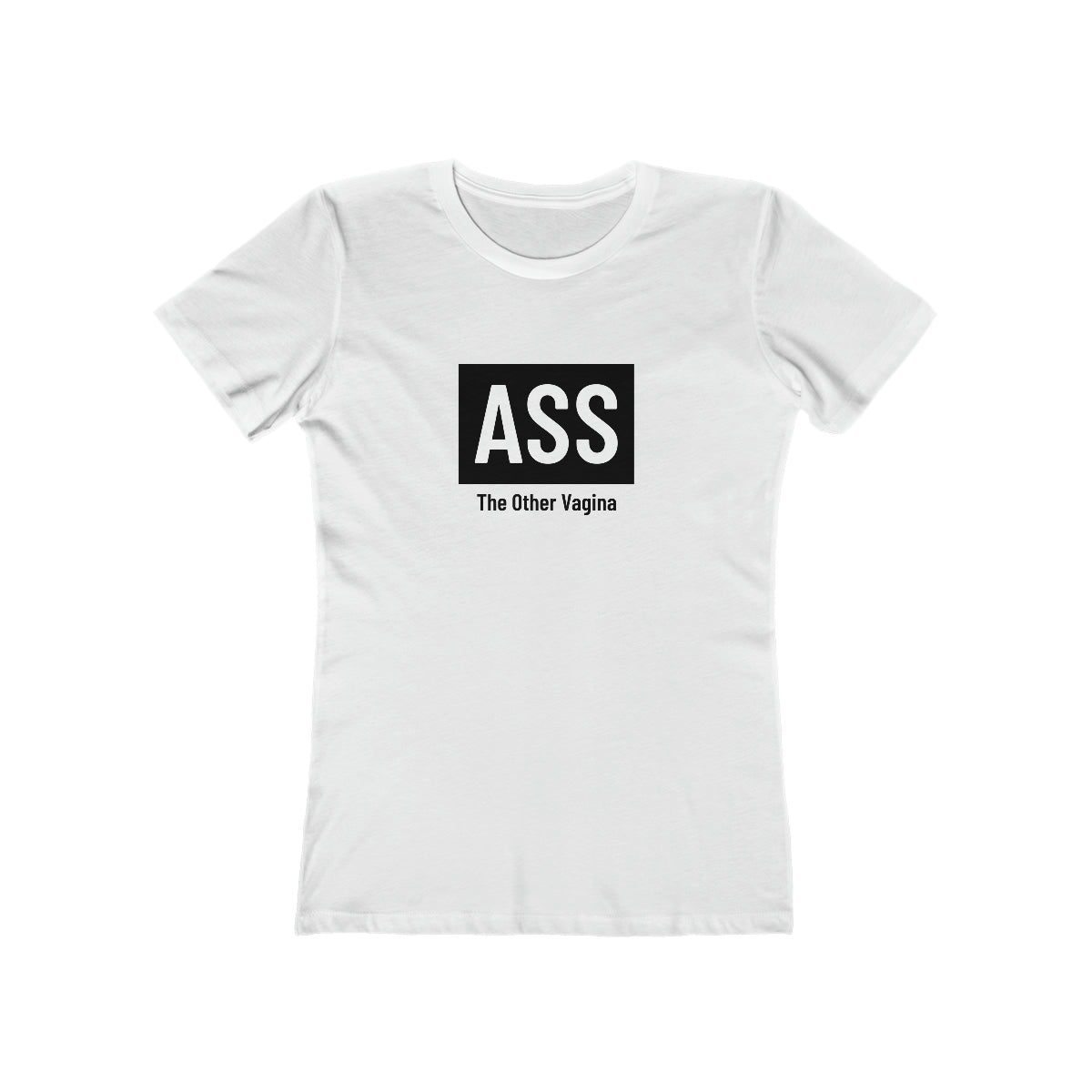 Ass The Other Vagina - Women's T-shirt