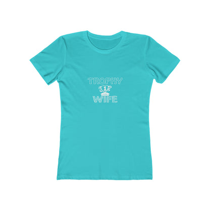 Trophy Wife - Women's T-shirt