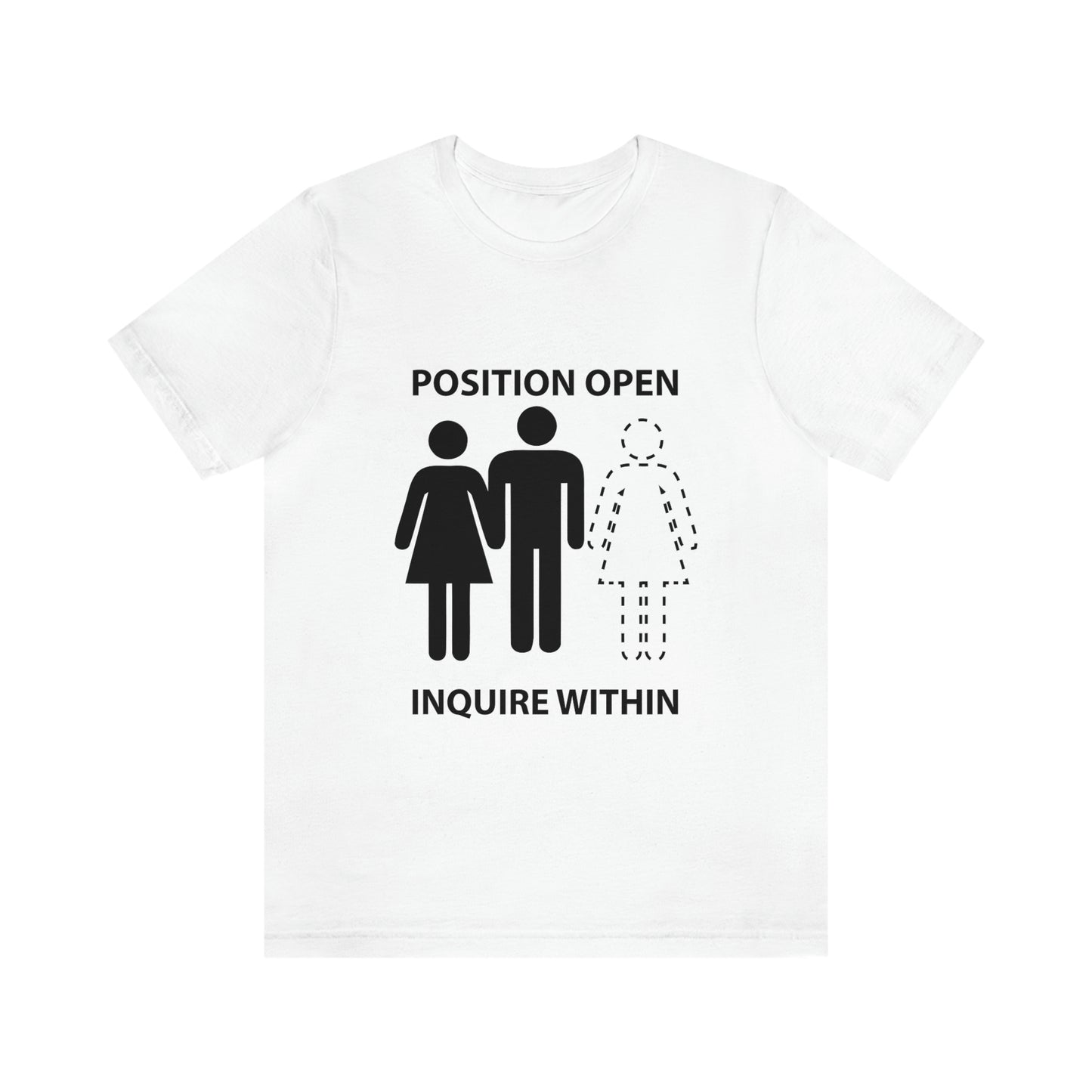 Positions Open 2 - Unisex T-Shirt