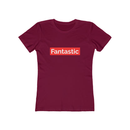 Fantastic - Women's T-shirt