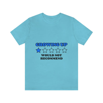 Growing Up - Unisex T-Shirt