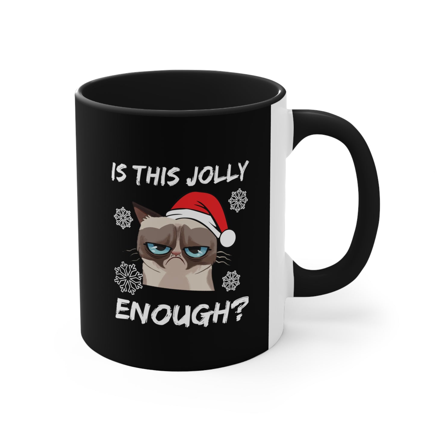 Is This Jolly Enough? - 11 oz Coffee Mug