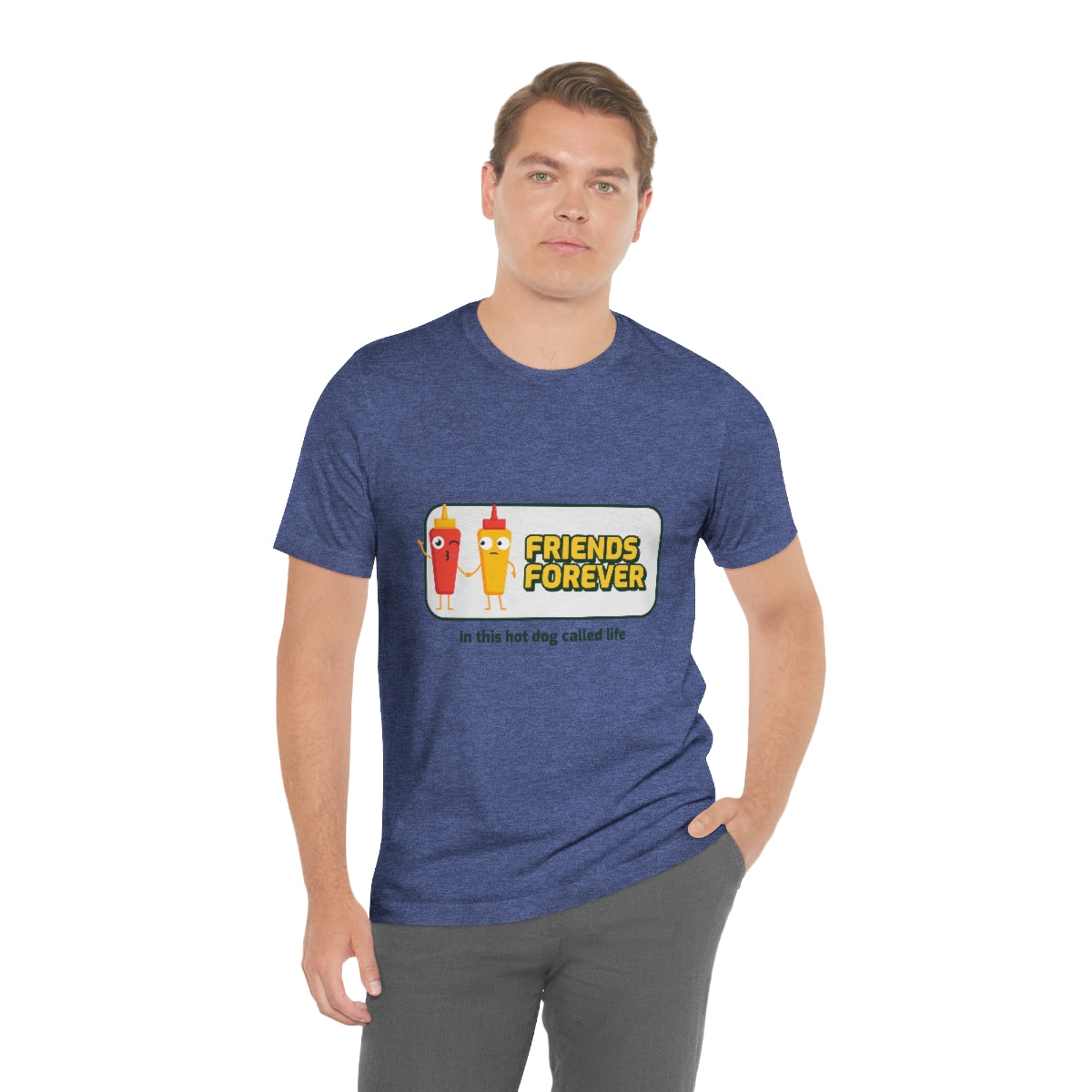 Friends Forever In This Hot Dog Called Life - Unisex T-Shirt