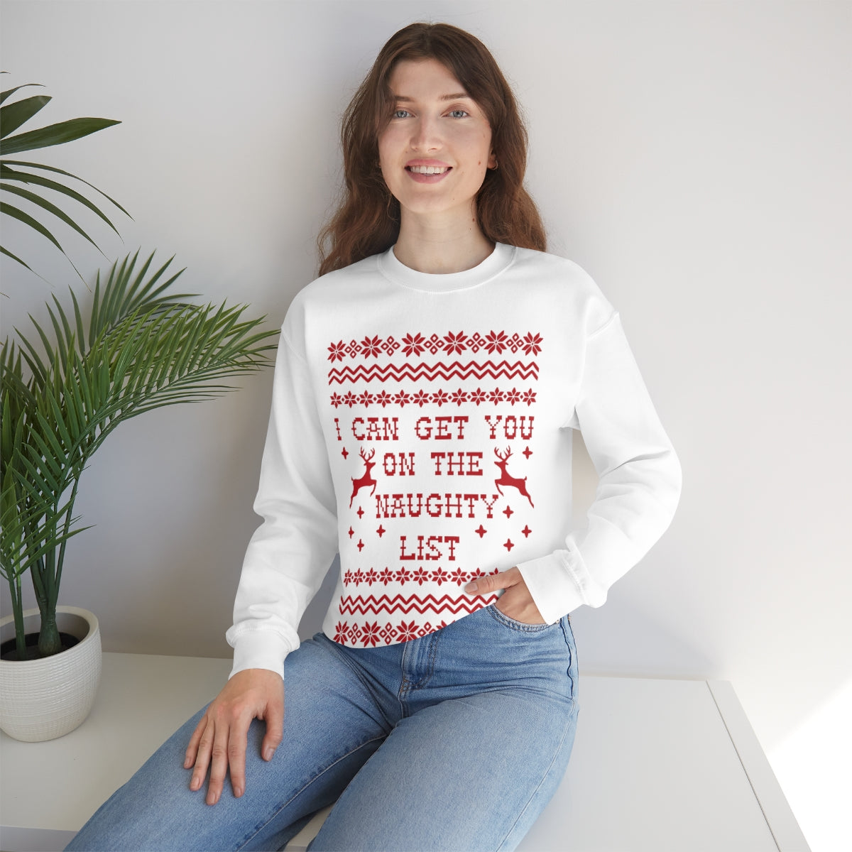 I Can Get You On The Naughty List - Unisex Sweatshirt