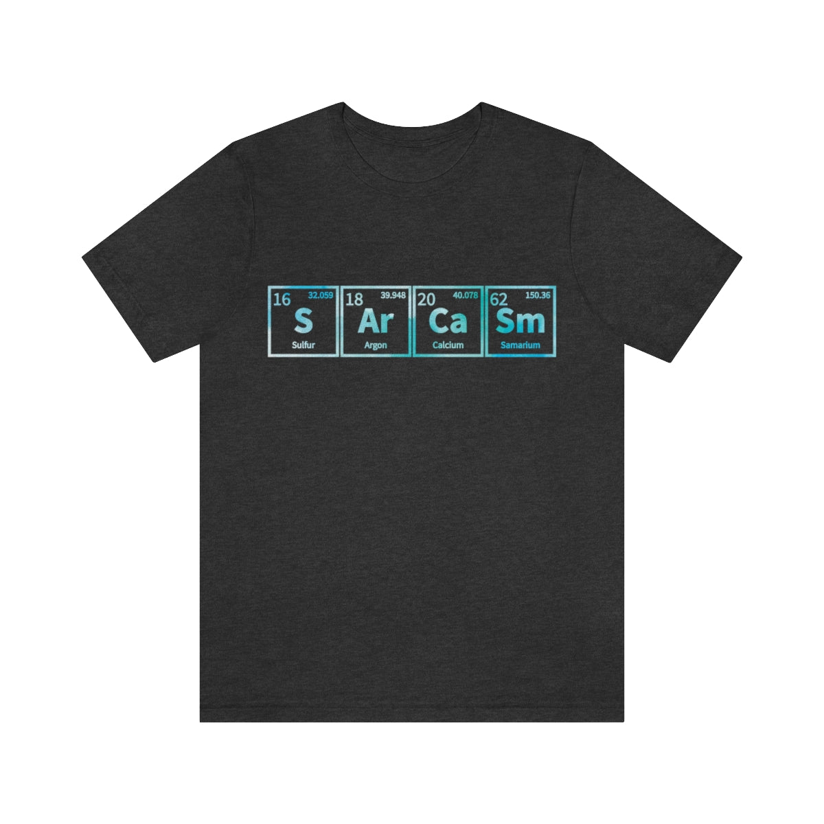 Sarcasm Elements - Unisex T-Shirt