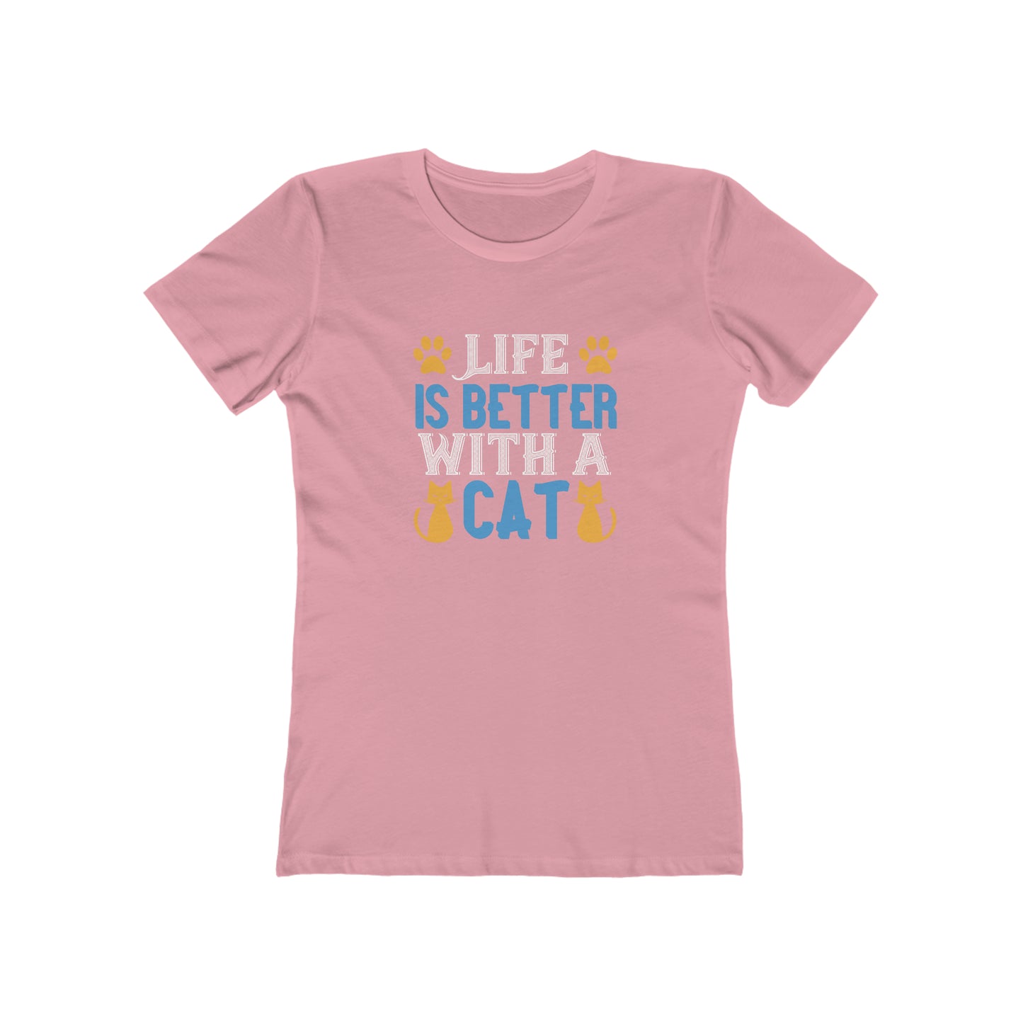 Life Is Better With Cat - Women's T-shirt