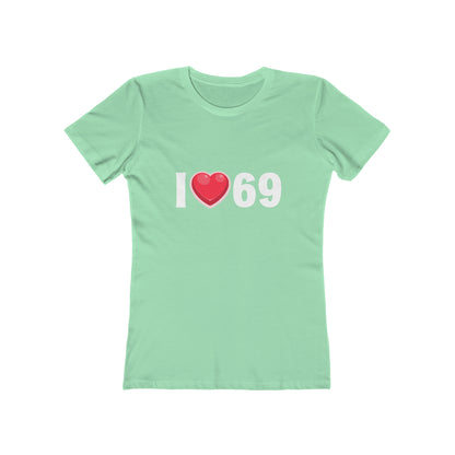 I Heart 69 - Women's T-shirt