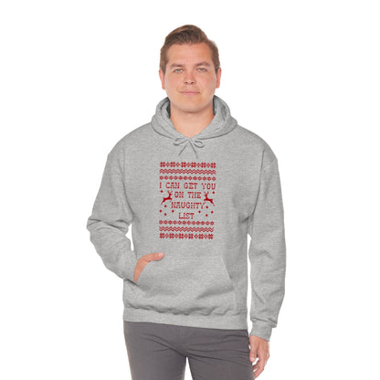 I Can Get You On The Naughty List - Unisex Hooded Sweatshirt