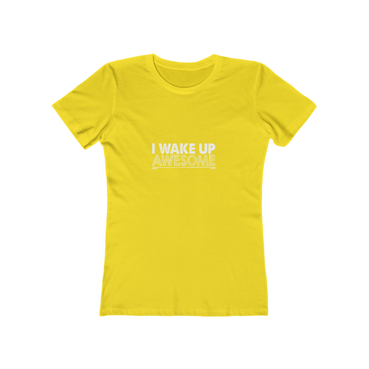 I Wake Up Awesome - Women's T-shirt