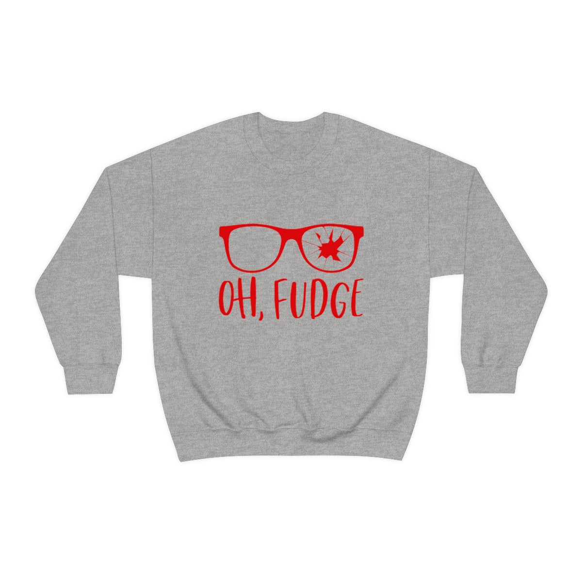 Oh Fudge - Unisex Sweatshirt